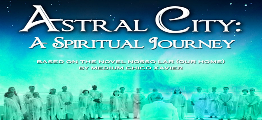 Astral City A Spiritual Journey