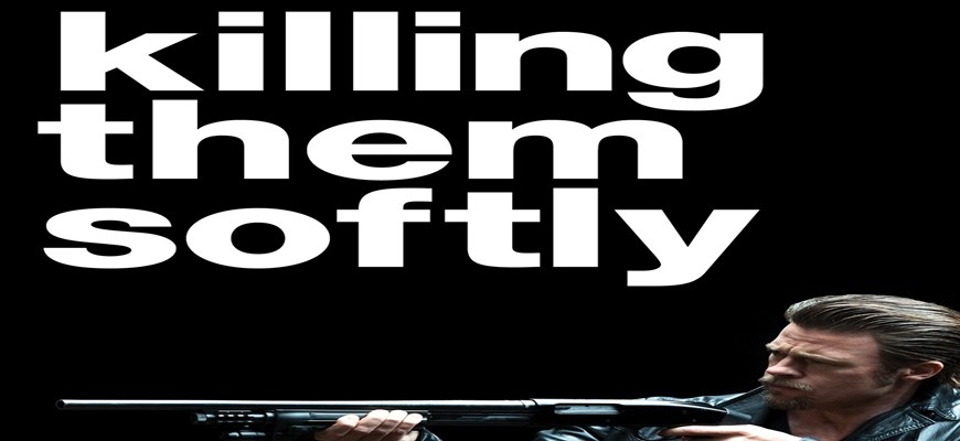 Killing Them Softly