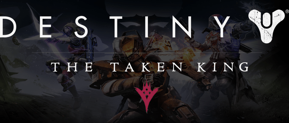 Destiny The Taken King