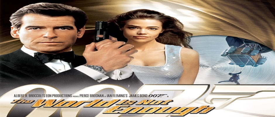 The World Is Not Enough