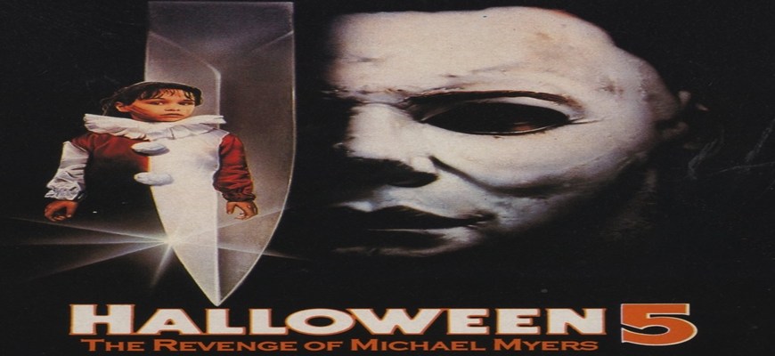 Halloween 5 - Revenge of Michael Myers