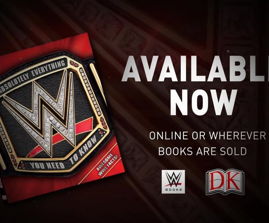 WWE Absolutely Everything You Need to Know