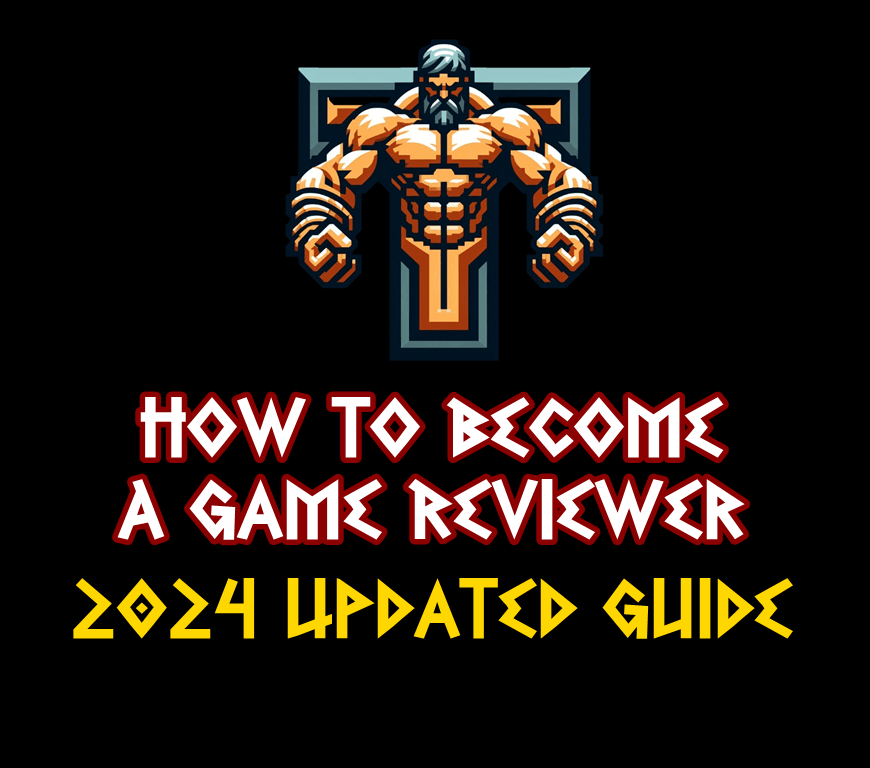 How to Become a Game Reviewer